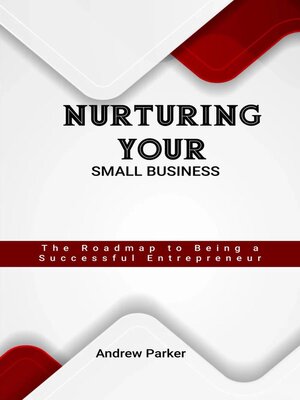 cover image of Nurturing Your Small Business
